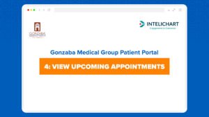 Gonzaba Medical Group Patient Portal: How to View Upcoming Appointments