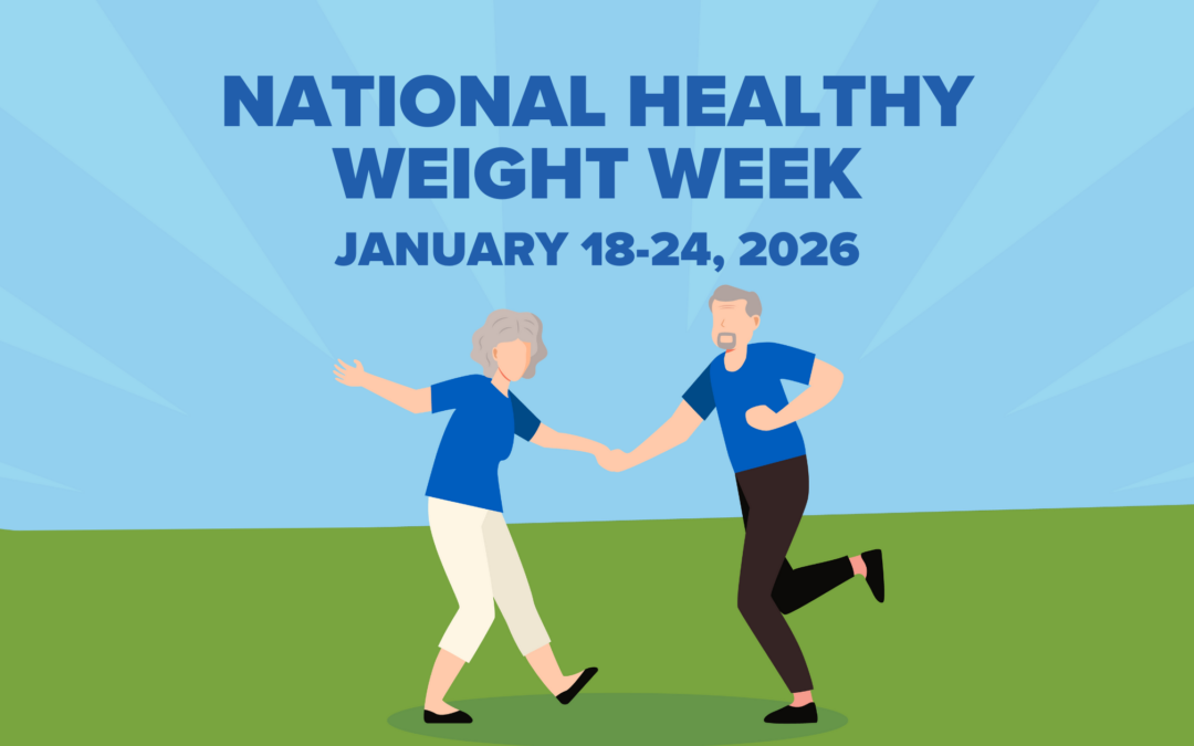 National Healthy Weight Week: Small Steps to a Healthier You