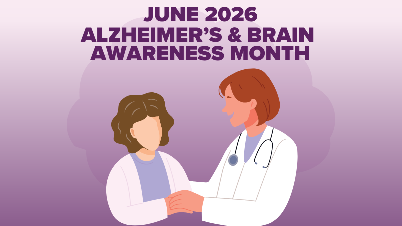 June is Alzheimer’s & Brain Awareness Month