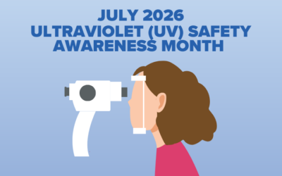 July is Ultraviolet (UV) Safety Awareness Month